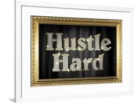 Hustle Hard Faux Framed-null-Framed Poster