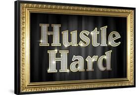 Hustle Hard Faux Framed-null-Framed Poster