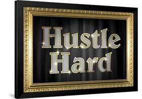 Hustle Hard Faux Framed-null-Framed Poster