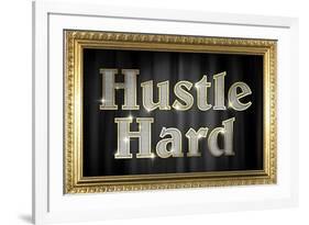 Hustle Hard Faux Framed-null-Framed Art Print