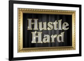 Hustle Hard Faux Framed-null-Framed Art Print