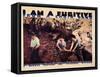 I Am a Fugitive From a Chain Gang, 1932-null-Framed Stretched Canvas