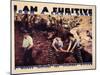 I Am a Fugitive From a Chain Gang, 1932-null-Mounted Art Print