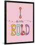 I Am Bold-Sarah Adams-Framed Art Print