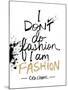 I am Fashion!-Lottie Fontaine-Mounted Giclee Print