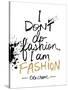 I am Fashion!-Lottie Fontaine-Stretched Canvas