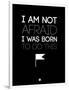 I Am Not Afraid 1-NaxArt-Framed Art Print