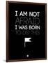 I Am Not Afraid 1-NaxArt-Framed Art Print