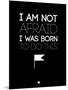 I Am Not Afraid 1-NaxArt-Mounted Art Print