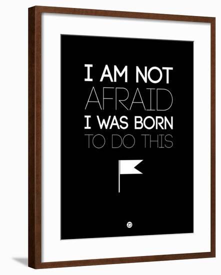 I Am Not Afraid 1-NaxArt-Framed Art Print