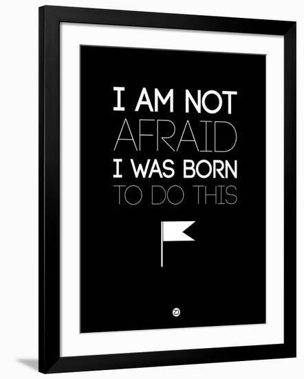 I Am Not Afraid 1-NaxArt-Framed Art Print