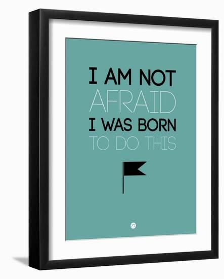 I Am Not Afraid 2-NaxArt-Framed Art Print