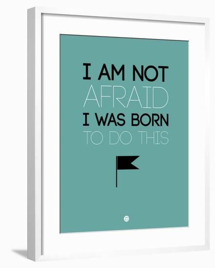 I Am Not Afraid 2-NaxArt-Framed Art Print