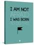 I Am Not Afraid 2-NaxArt-Stretched Canvas