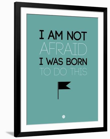 I Am Not Afraid 2-NaxArt-Framed Art Print