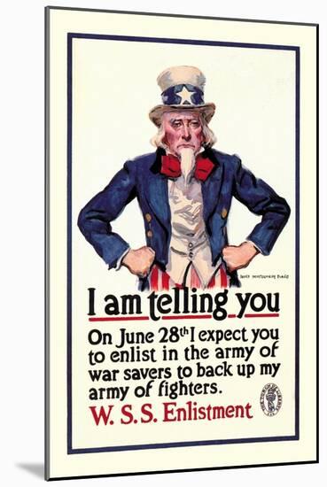 I Am Telling You-James Montgomery Flagg-Mounted Art Print