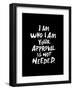 I Am Who I Am-Brett Wilson-Framed Art Print