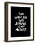 I Am Who I Am-Brett Wilson-Framed Art Print