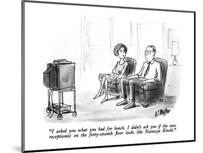 I Asked You What You Had For Lunch I Didn T Ask You If The New Receptio New Yorker Cartoon Premium Giclee Print Warren Miller Allposters Com