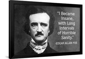 I Became Insane With Intervals Of Sanity Edgar Allan Poe Quote Poster-Ephemera-Framed Poster