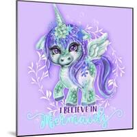 I Believe in Mermaids CutieCorn-Sheena Pike Art And Illustration-Mounted Giclee Print