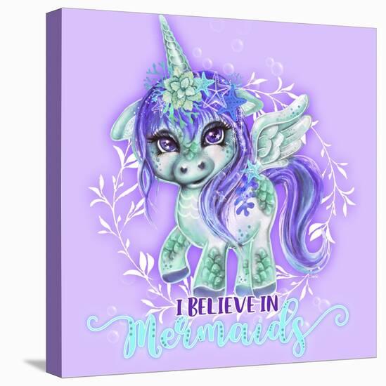 I Believe in Mermaids CutieCorn-Sheena Pike Art And Illustration-Stretched Canvas