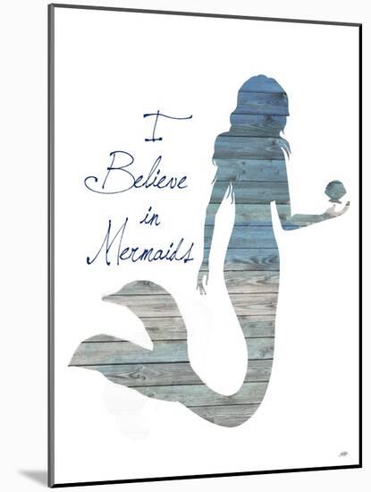 I Believe in Mermaids-Julie DeRice-Mounted Art Print