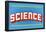 I Believe In Science-null-Framed Poster