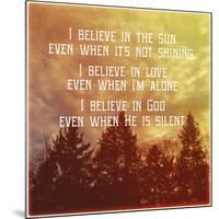 I Believe Main-Vintage Skies-Mounted Giclee Print