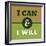 I Can and I Will 1-Lorand Okos-Framed Art Print