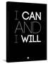 I Can and I Will 1-NaxArt-Stretched Canvas