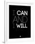 I Can and I Will 1-NaxArt-Framed Art Print