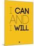 I Can and I Will 2-NaxArt-Mounted Art Print