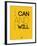 I Can and I Will 2-NaxArt-Framed Art Print