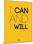 I Can and I Will 2-NaxArt-Mounted Art Print