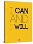 I Can and I Will 2-NaxArt-Stretched Canvas