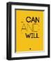 I Can and I Will 2-NaxArt-Framed Art Print
