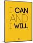 I Can and I Will 2-NaxArt-Mounted Art Print