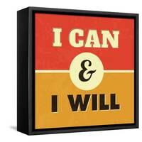 I Can and I Will-Lorand Okos-Framed Stretched Canvas