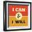 I Can and I Will-Lorand Okos-Framed Art Print