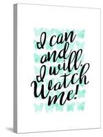 I Can & I Will-Joan Coleman-Stretched Canvas