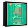 I Can Laugh-Lorand Okos-Framed Stretched Canvas