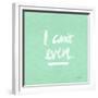 I Can't Even Mint White-Cat Coquillette-Framed Giclee Print