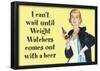 I Can't Wait Until Weight Watchers Offers Beer Funny Poster-null-Framed Poster
