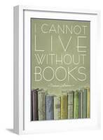 I Cannot Live Without Books Thomas Jefferson-null-Framed Art Print