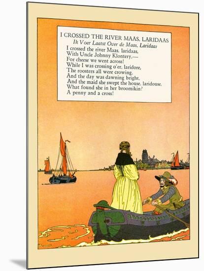 I Crossed The River Maas, Laridaas-Maud & Miska Petersham-Mounted Art Print