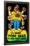 I'd Drink More Beer If I Had More Hands-null-Framed Blacklight Poster