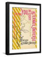 I'd Pick You In Every Alternate Universe-null-Framed Art Print
