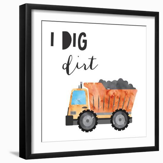 I Dig Dirt-Jennifer McCully-Framed Art Print