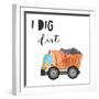 I Dig Dirt-Jennifer McCully-Framed Art Print